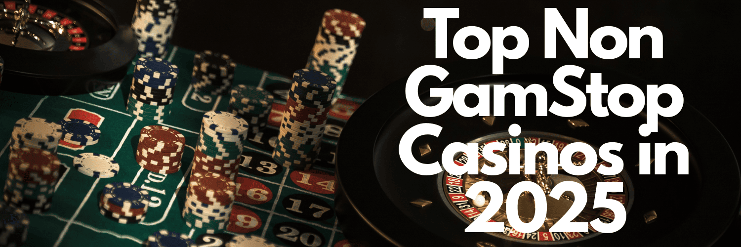 Discover the Best UK Casinos Not on Gamstop